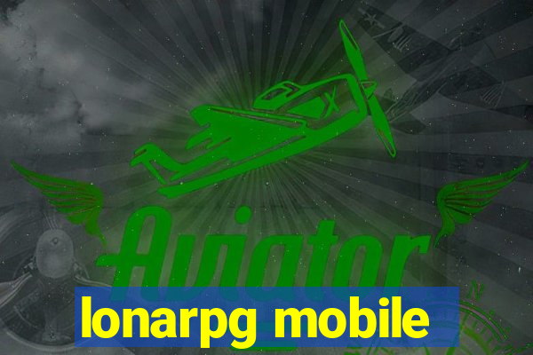 lonarpg mobile